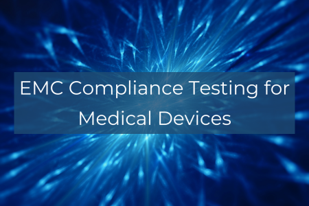 EMC Compliance Testing for Medical Devices