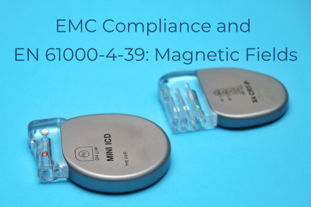 EMC Compliance and EN 61000-4-39: Magnetic Fields